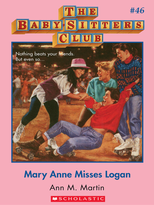 Title details for Mary Anne Misses Logan by Ann M. Martin - Wait list